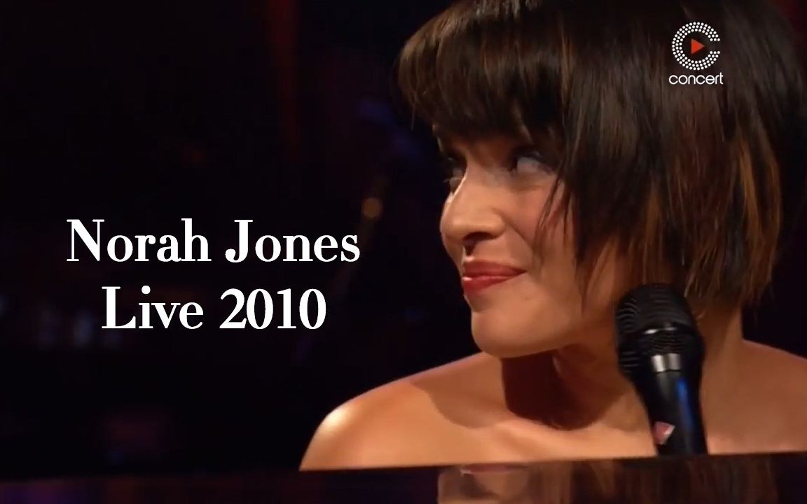 [图]【2010诺拉琼斯专场】Norah Jones - Live concert Front Row Center (2010）