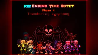 Video herunterladen: 【KO！Ending Time Octet/劣者！八重终结】Phase 4 pt1 Thundering Symphony [轰鸣交响]