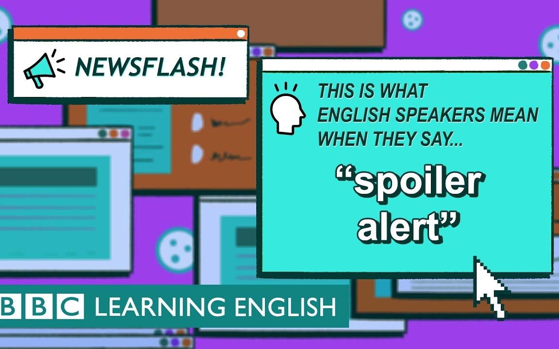 剧透警告spoileralertbbc学英语地道表达