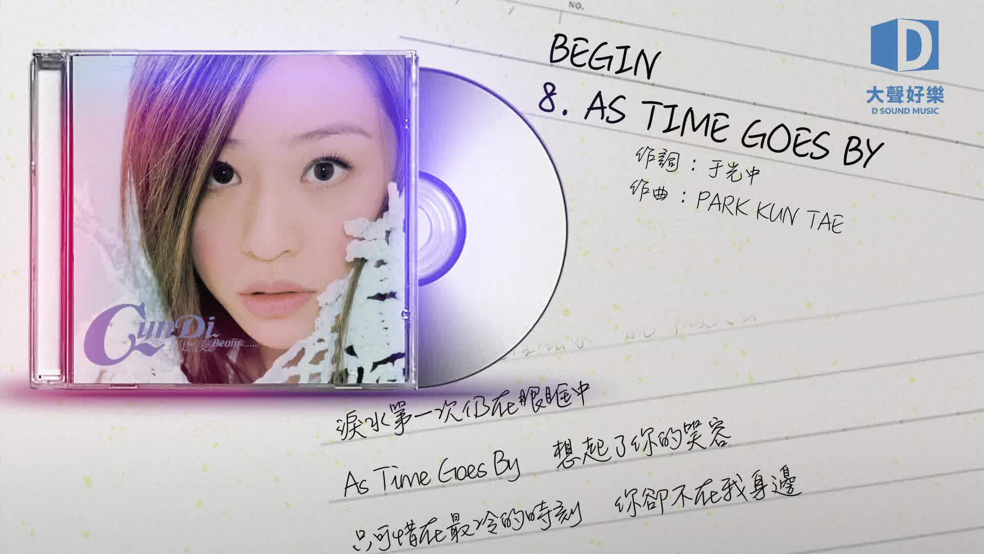 [图]王心凌《Begin》As time goes by【大声好乐 官方歌词版MV 】(Official lyrics video)