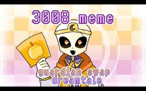 [图]（已授权）3008 meme (guardian swap dreamtale) // flipaclip