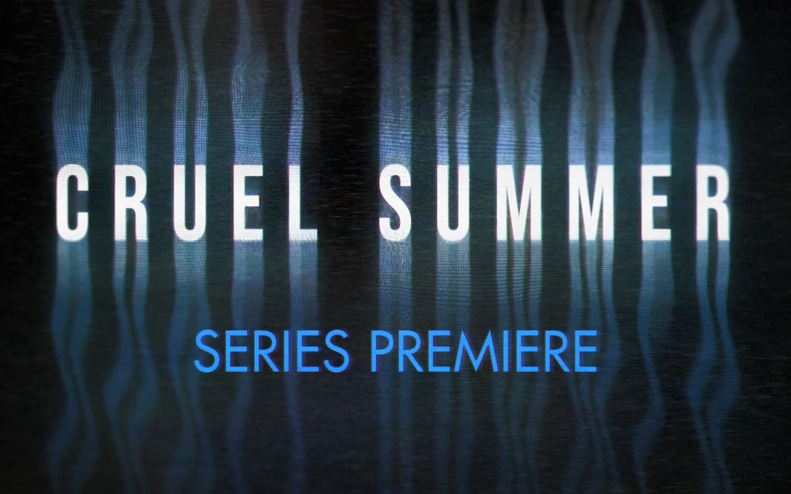 新剧残酷夏天cruelsummer预告片