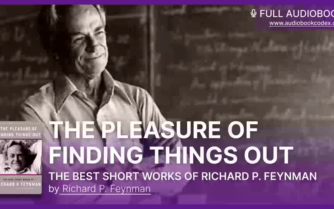 [图]The Pleasure of Finding Things Out｜Richard P. Feynman