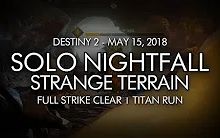 [图]Destiny 2 - Solo Nightfall- Strange Terrain (Titan) - May 15, 2018 Weekly reset