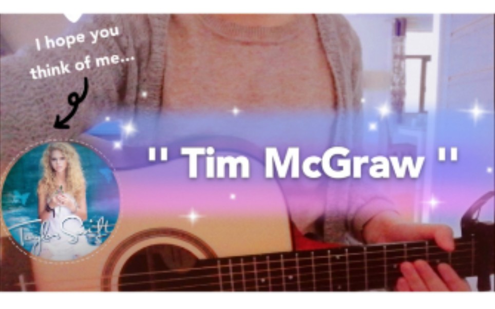 [图]【Grace】''Tim McGraw'' (Cover: Taylor Swift)