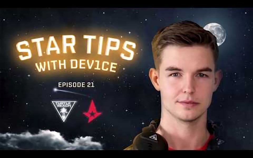 【star tips #21(a队教学)】电竞阿汤哥dev1ce在d
