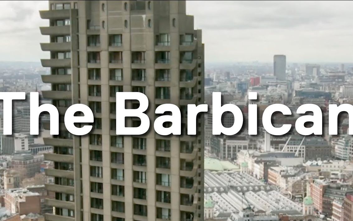 巴比肯: 一个中产阶级城市 The Barbican: A Middle Class Council Estate哔哩哔哩bilibili