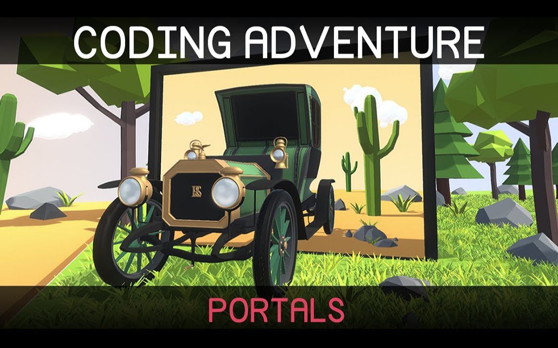 [图]【双语】游戏编程挑战：传送门 | Coding Adventure: Portals