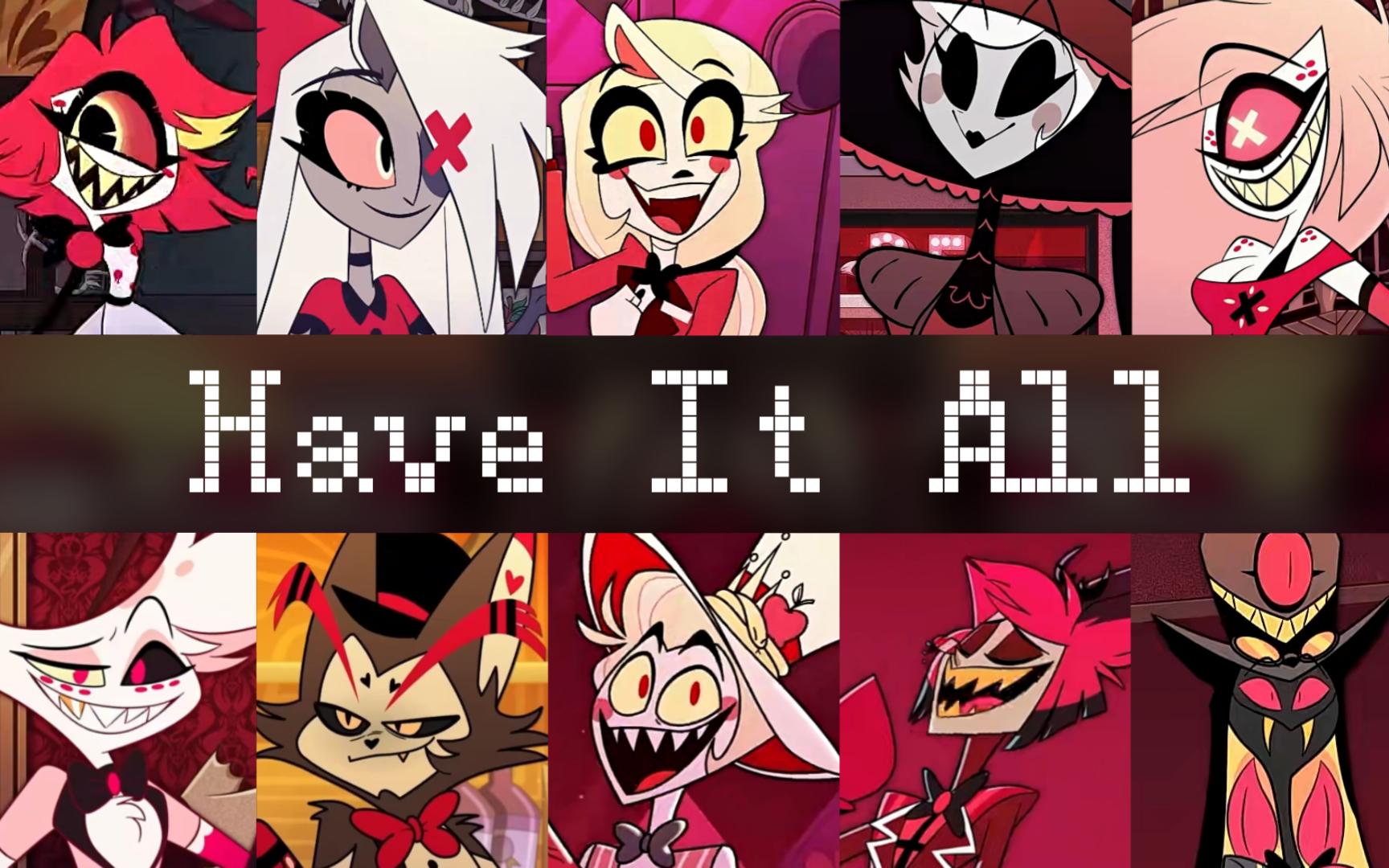 【地狱客栈ai翻唱】have it all 客栈全员 车厘子萝茜