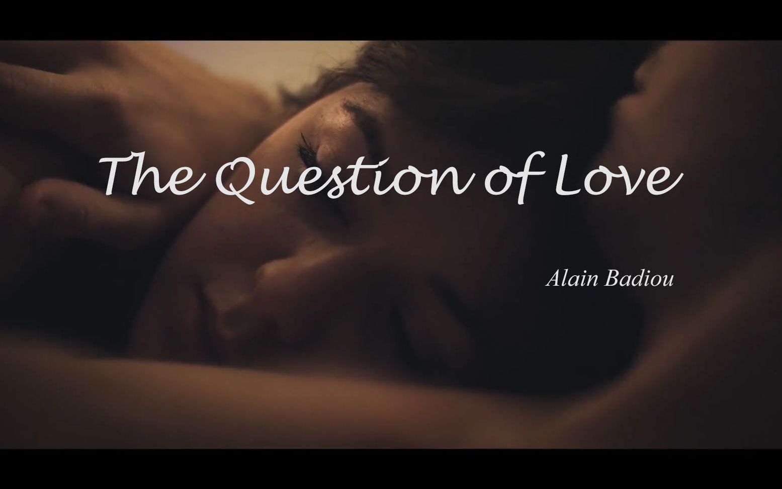 阿兰ⷮŠ巴迪欧|The Question of Love【中英字幕】哔哩哔哩bilibili