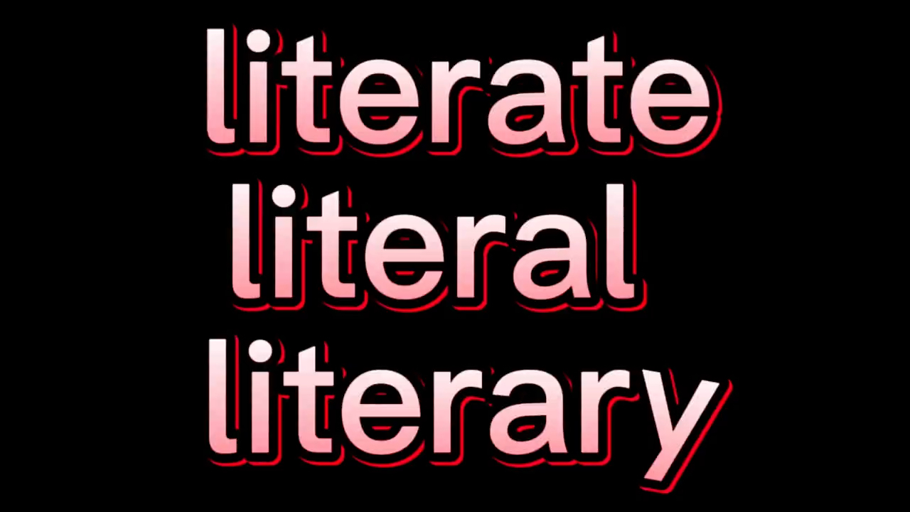 #单词助记 |literate & literal & literary & literacy & literally & literature哔哩哔哩bilibili