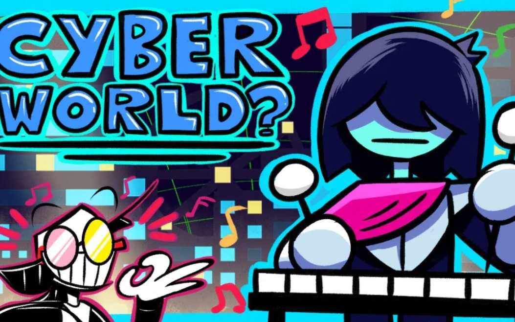 [图]【Deltarune】A Cyber’s World，但是动画