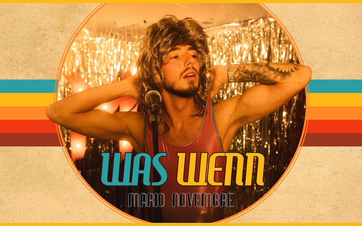 德语 | 德国歌手mario novembre - was wenn