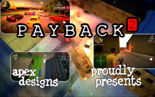 2012年的GTA类手游《血债血偿2(Payback 2)》血战唐人街类型的手机游戏侠盗猎车手