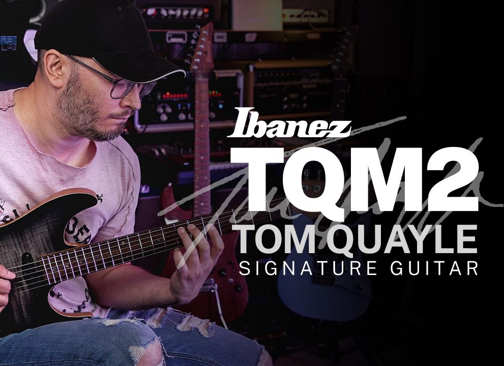 TQM2 | Tom Quayle | Ibanez签名款电吉他哔哩哔哩bilibili