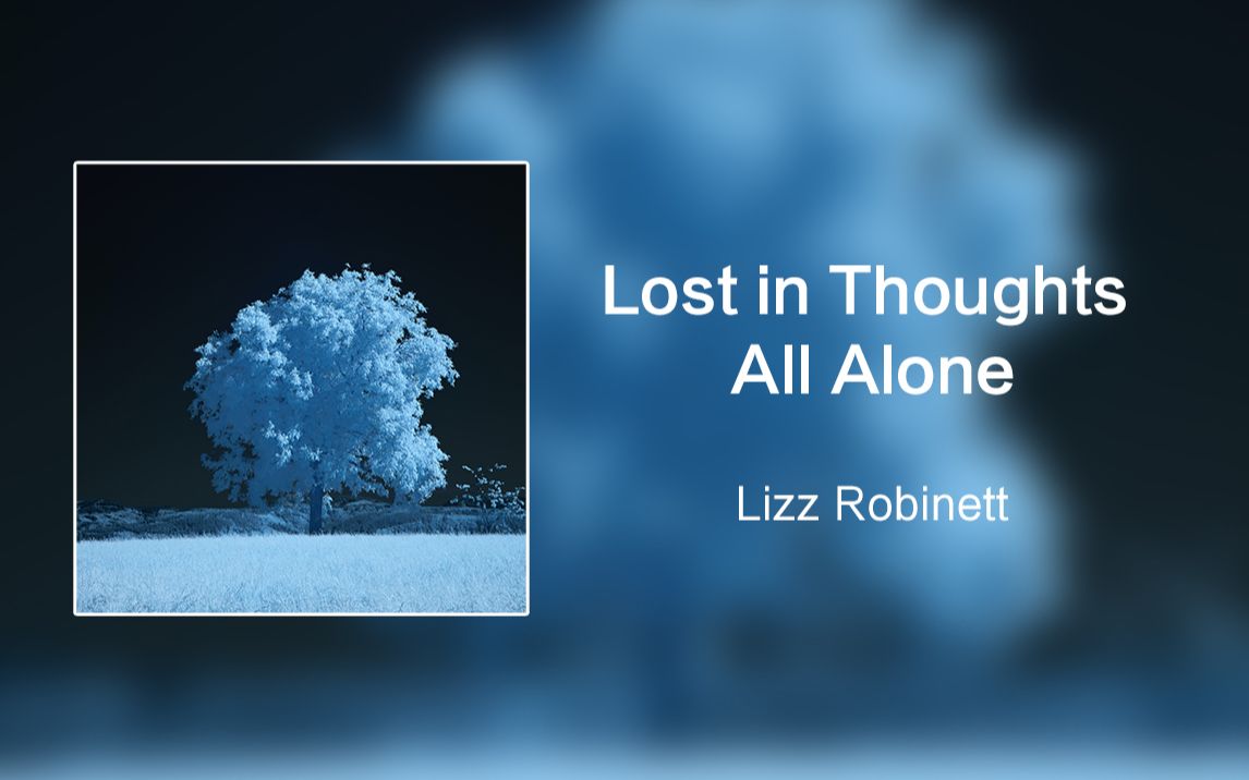 [图]日推歌单 | | 冷门宝藏 | 空灵女声 《Lost in Thoughts All Alone》