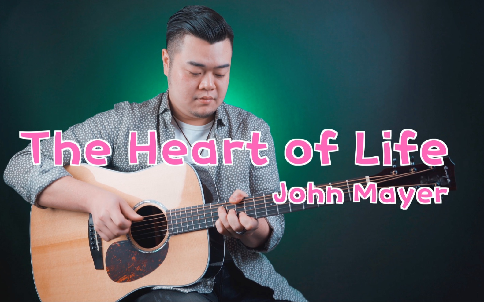 [图]吉他弹唱John Mayer生活的本质《The Heart of Life》恩雅edq1