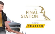 [图]【实况】最后一站(The Final Station) - DLC [唯一的背叛者 (The Only Traitor)]