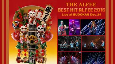 THE ALFEE Best Hit Alfee Final 2016 冬フェス 冬将軍 THE ALFEE Best Hit Alfee Final 2016 冬フェス Live at