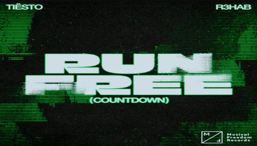 [图]Tiesto x R3HAB- Run Free (Countdown) [Original Mix]