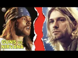 Télécharger la video: 枪炮玫瑰与涅槃乐队之间的小恩小怨(The Petty Feud Between Guns n' Roses vs. Nirvana)