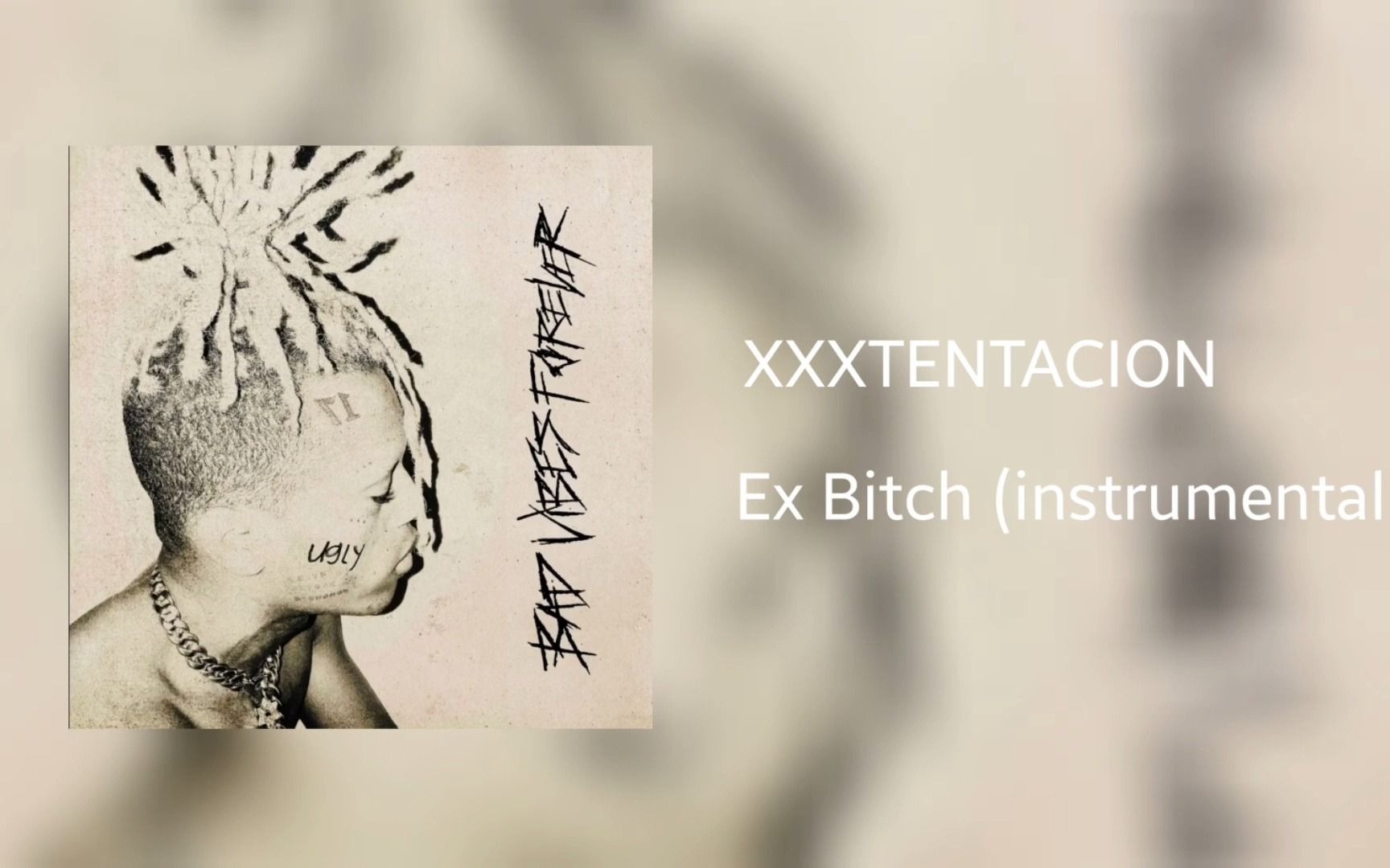 XXXTENTACION这首写给前任的歌让你想起了谁?哔哩哔哩bilibili