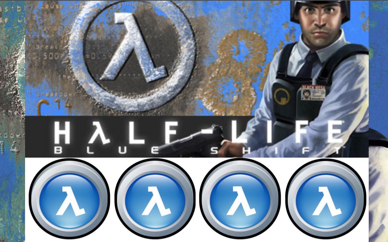 完结钊糕我的童年半条命蓝色沸点蓝色行动halflifeblueshift