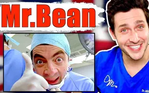 Download Video: 【中英双字】真正的医生吐槽《憨豆先生》 Doctor Reacts To Hilarious Mr. Bean Medical Scenes