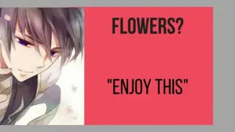 yandare flowers？enjoy this