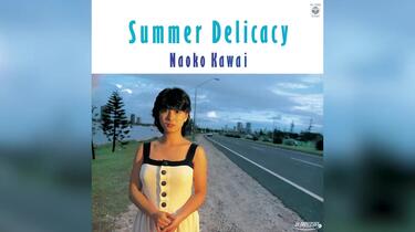 1984] Naoko Kawai – Summer Delicacy [Full Album]_哔哩哔哩_bilibili