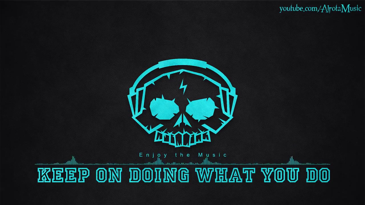 [图]Keep On Doing What You Do by Loving Caliber - [2010s Pop Music]