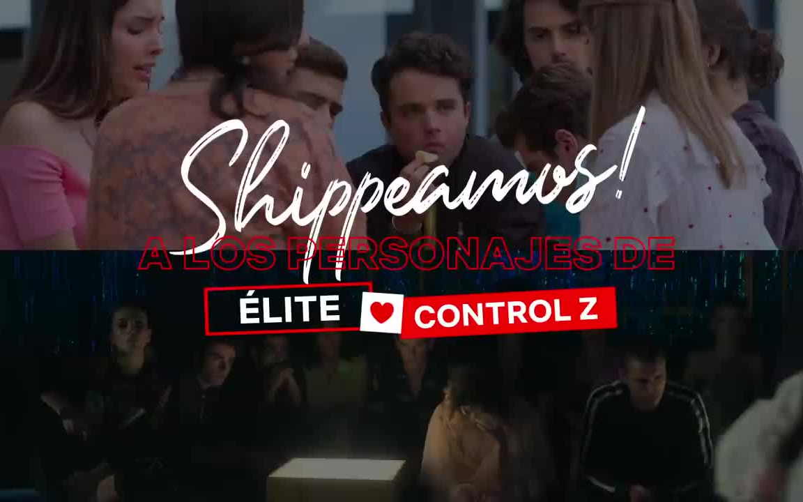 [图]【Netflix】Los SHIPPEOS entre ÉLITE y CONTROL Z