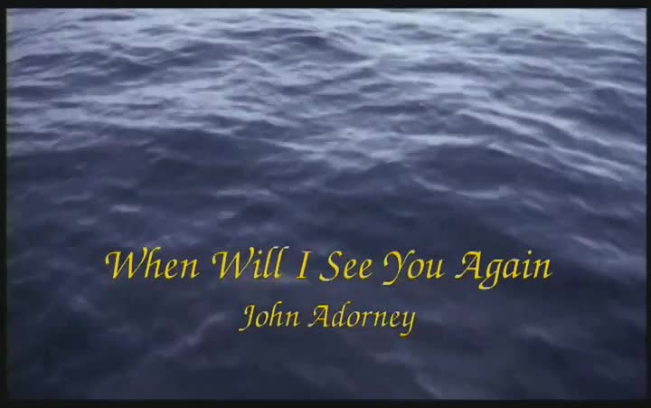 [图]When Will I See You Again - John Adorney