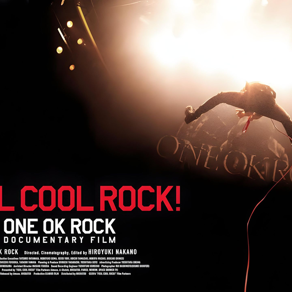 FOOL COOL ROCK! ONE OK ROCK DOCUMENTARY FILM_哔哩哔哩_bilibili