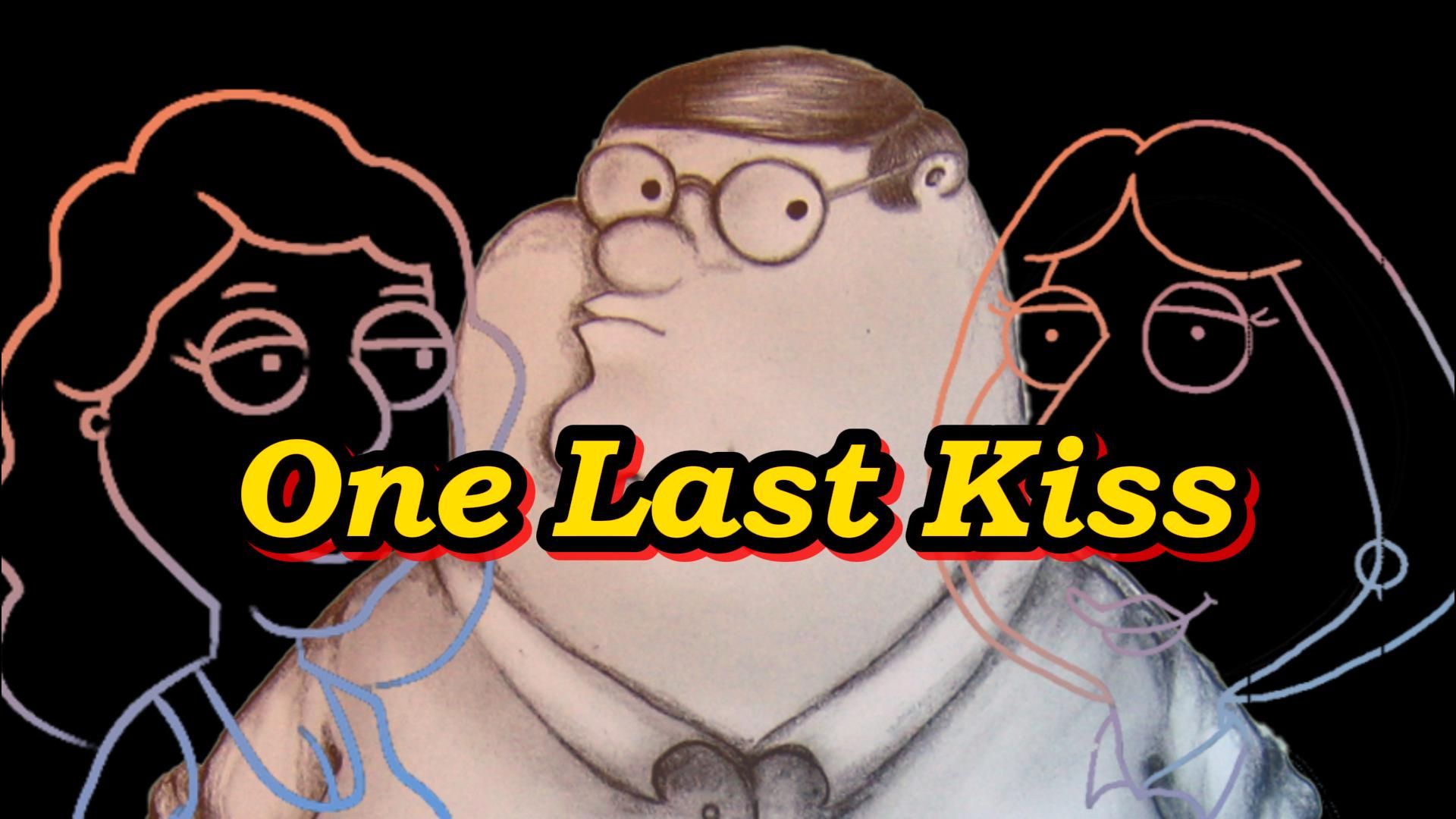 皮特·格里芬演唱eva神曲《one last kiss》【恶搞之家x新世纪福音