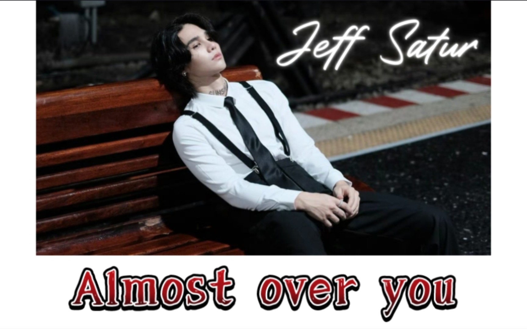 [图]【Jeff Satur】Almost over you | 英语歌曲欣赏