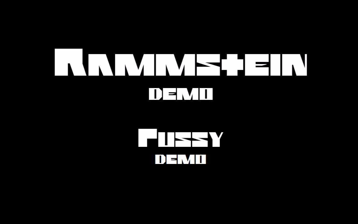 【Rammstein】 Pussy (DEMO)哔哩哔哩bilibili