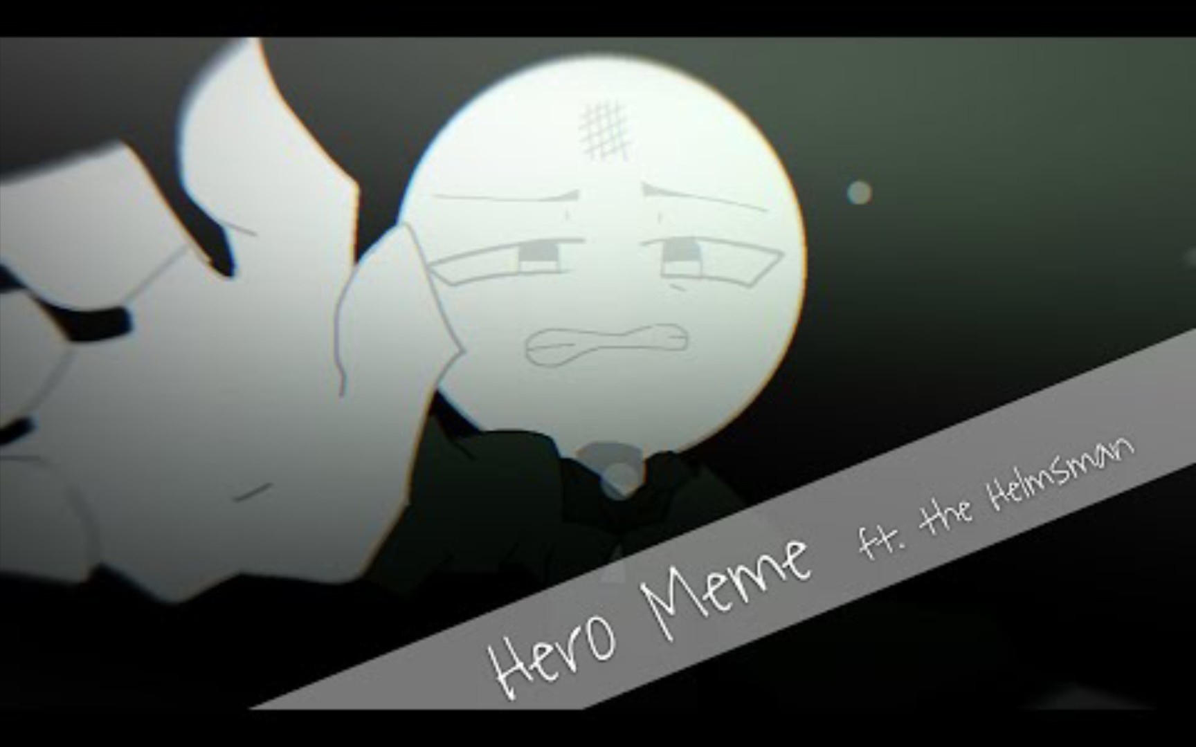 Hero Meme || The Helmsman (OC)哔哩哔哩bilibili