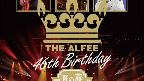 THE ALFEE 夏の乱 45th Anniversary-