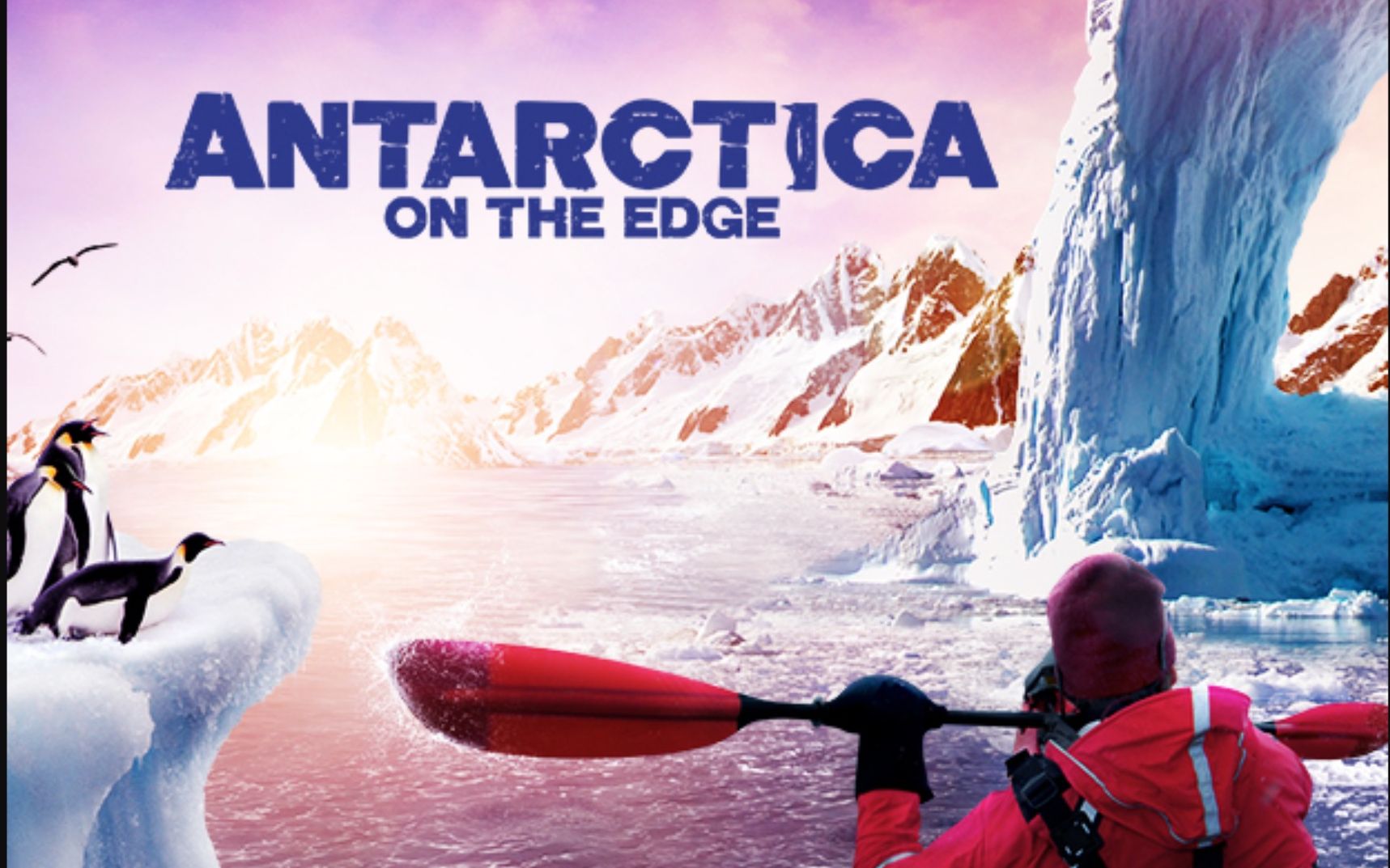 [图]【IMAX】南极：在边缘 双语字幕 Antarctica On the Edge (2014)