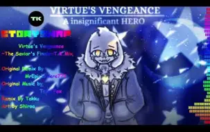 Tải video: 【Storyswap Color】Virtue's Vengeance -The Savior's Finale- T.K.Mix