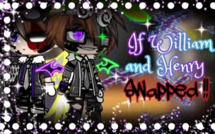 Descargar video: 【熟肉】If William and Henry Swapped AU Reacts to the Original AU [] Afton AU’s []