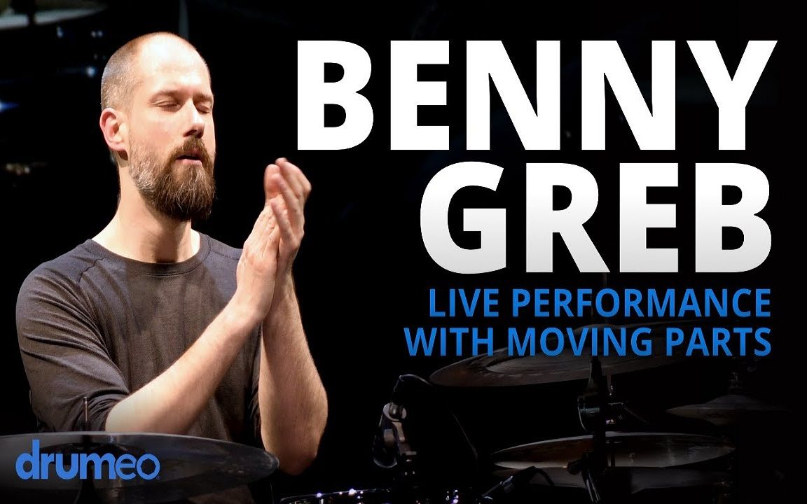 benny greb & moving parts - drumeo festival 2020_哔哩哔哩 (゜-゜