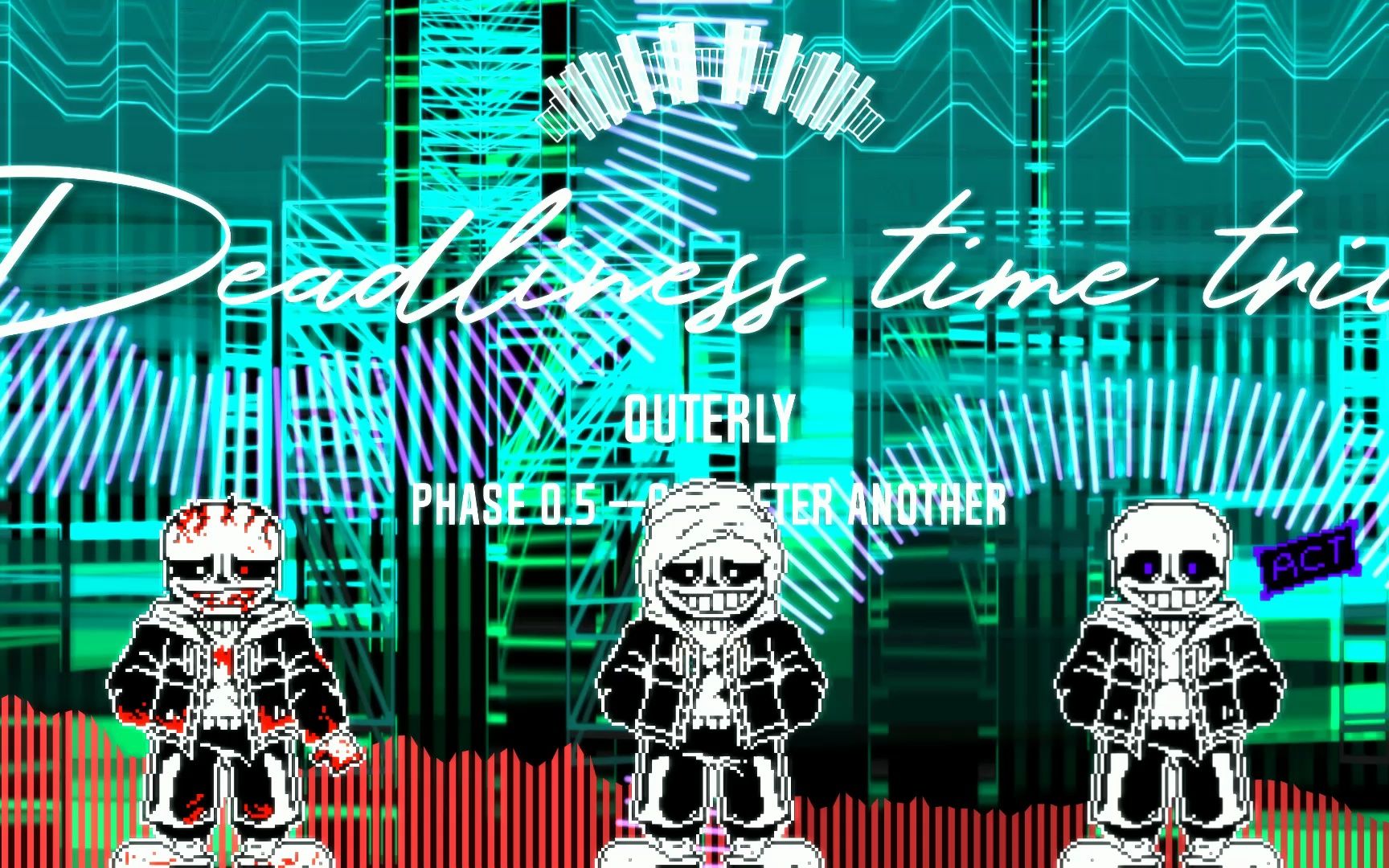 【Deadliness time trio】Phase 0.5 《One after another 接踵而至》(LY's take)哔哩哔哩bilibili