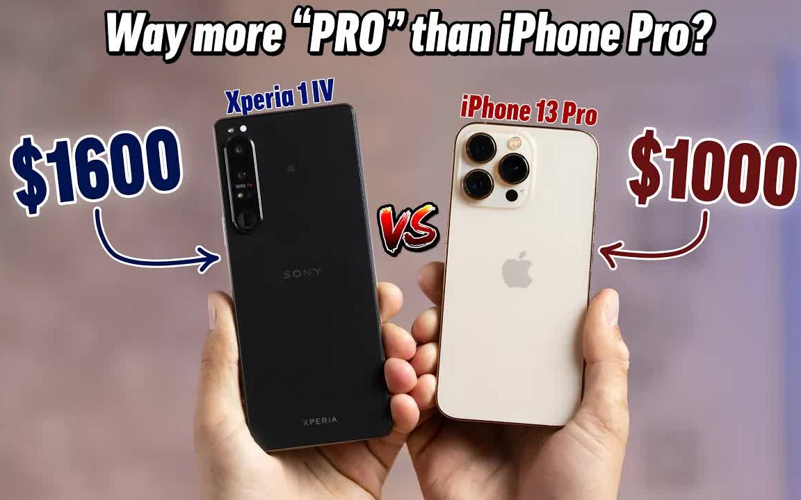 Xperia 1 IV vs iPhone 13 Pro!Xperia 1 IV真的值1600美元吗?哔哩哔哩bilibili