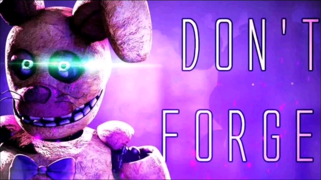 [图]【SFM FNAF】Don't forget 不可遗忘 song by TryHardNinja