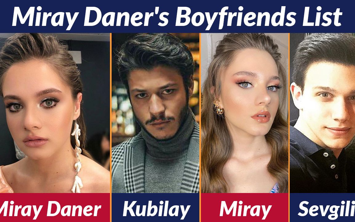 Miray Daner Dating History哔哩哔哩bilibili