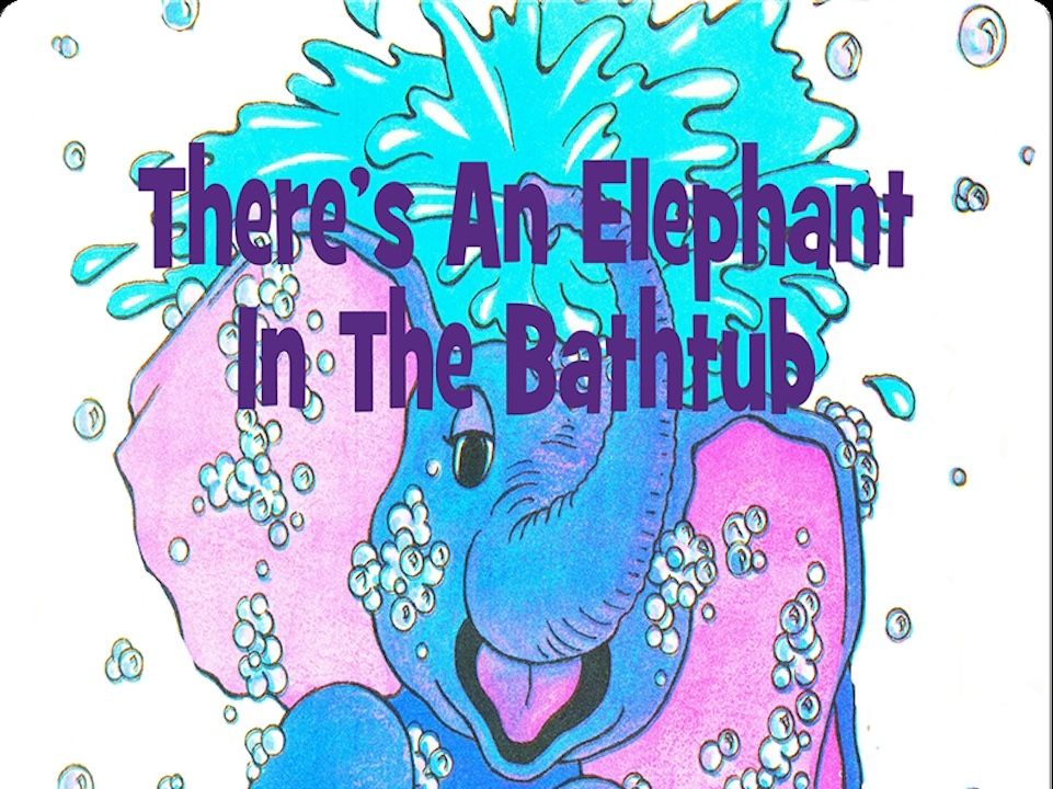 【英语】《浴缸里有一头大象 There's an Elephant in the Bathtub》儿童英语绘本故事哔哩哔哩bilibili