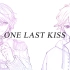 【ROZA/伪合唱/双声道】One Last Kiss