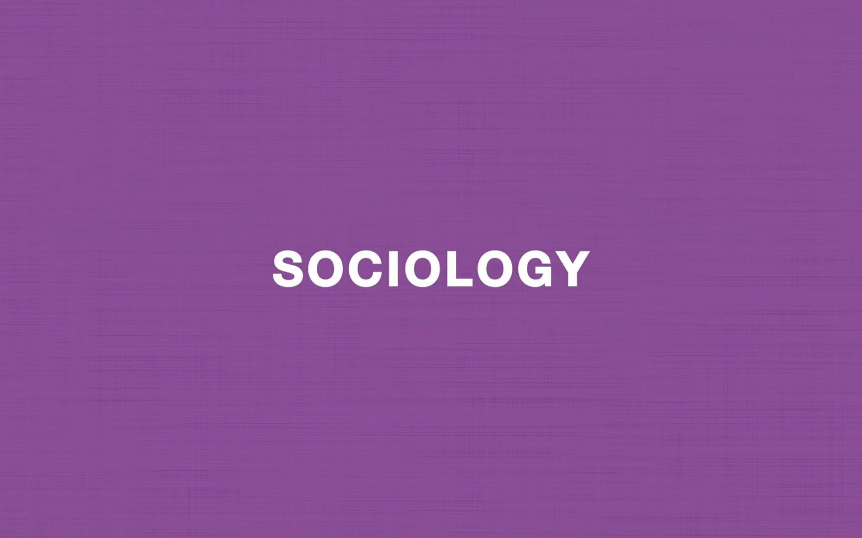 [图]【社会学搬运】An introduction to the discipline of Sociology